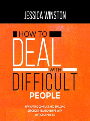 cover image of HOW TO DEAL WITH DIFFICULT PEOPLE